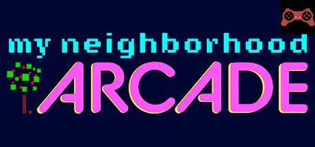 My Neighborhood Arcade System Requirements