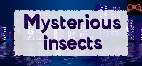 Mysterious insects System Requirements
