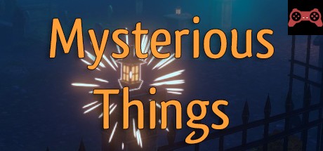 Mysterious Things System Requirements