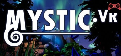 MYSTIC VR System Requirements