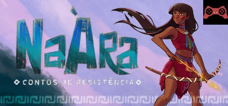 NaÀra: Contos de Resistência System Requirements