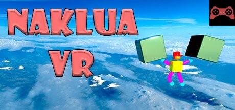 Naklua VR System Requirements