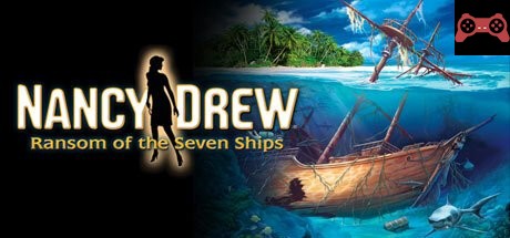 Nancy Drew: Ransom of the Seven Ships System Requirements