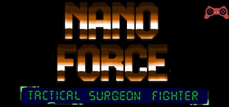 NANOFORCE tactical surgeon fighter System Requirements