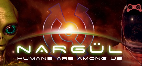 Nargül - Humans are among us System Requirements