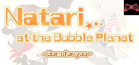 Natari at the Bubble Planet System Requirements