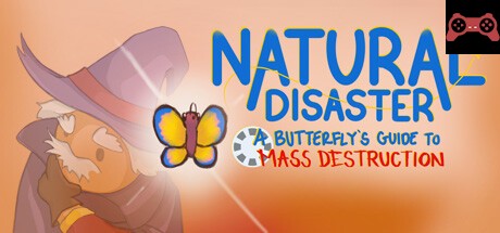 Natural Disaster: A Butterfly's Guide to Mass Destruction System Requirements