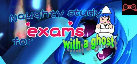 Naughty study for exams with a ghost System Requirements