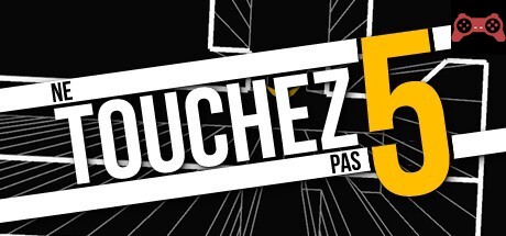 Ne Touchez Pas 5 System Requirements
