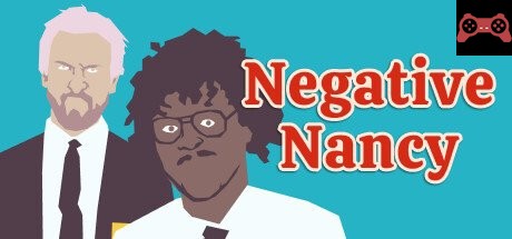 Negative Nancy System Requirements