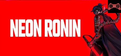 Neon Ronin System Requirements