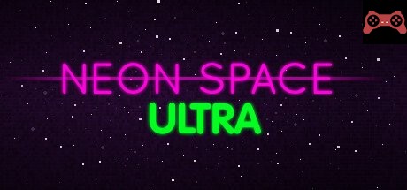 Neon Space ULTRA System Requirements