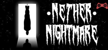 Nether Nightmare System Requirements