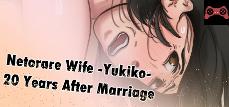 Netorare Wife -Yukiko- 20 Years After Marriage System Requirements