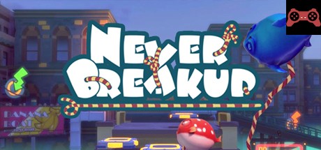 Never Breakup System Requirements