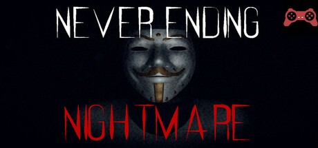 Never Ending Nightmare System Requirements