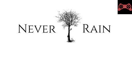 Never Rain System Requirements