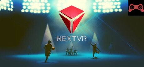 NextVR - Live Sports and Entertainment in Virtual Reality System Requirements