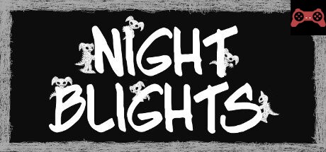 Night Blights System Requirements