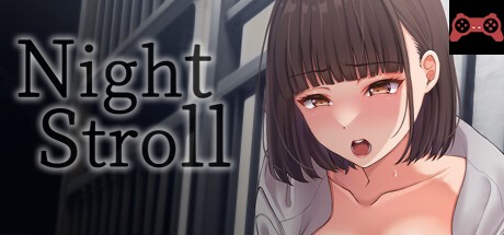 Night Stroll System Requirements