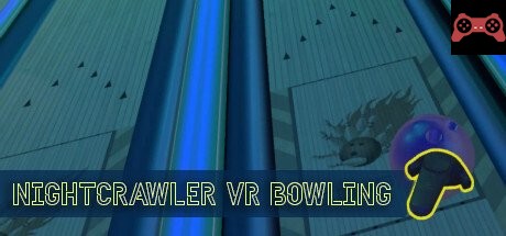 Nightcrawler VR Bowling System Requirements
