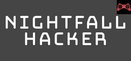 Nightfall Hacker System Requirements