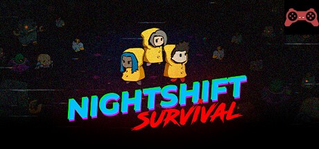 Nightshift Survival System Requirements