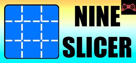 Nine-Slicer System Requirements