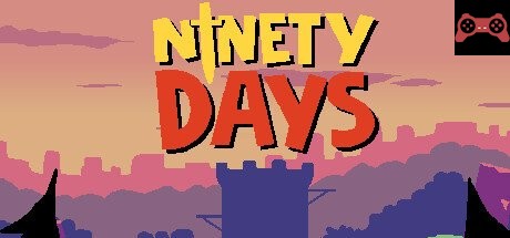 Ninety Days System Requirements