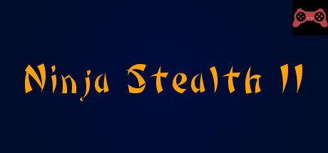 Ninja Stealth 2 System Requirements
