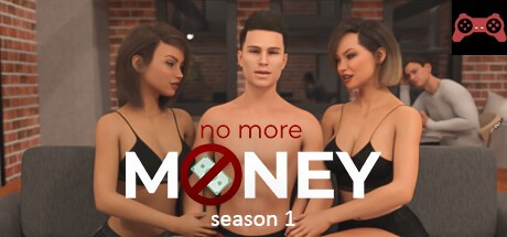 No More Money - Season 1 System Requirements