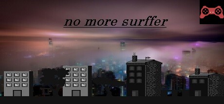 no more surffer System Requirements