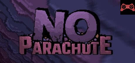 No Parachute System Requirements