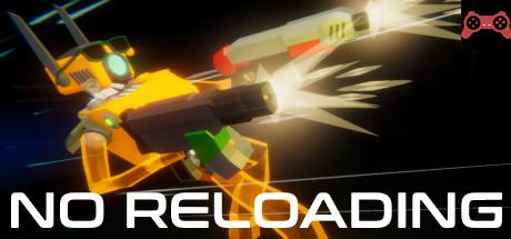 NO RELOADING System Requirements