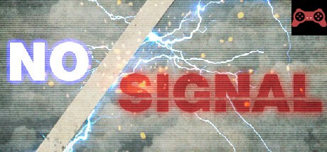 No Signal System Requirements