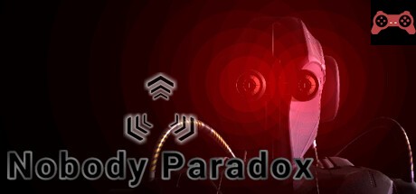 Nobody Paradox System Requirements