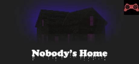 Nobody's Home System Requirements