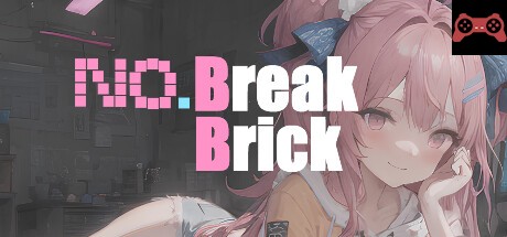 No.BreakBrick System Requirements