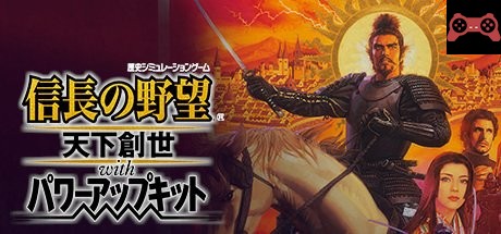 NOBUNAGA’S AMBITION: Tenkasousei with Power Up Kit / ä¿¡é•·ã®é‡æœ›ãƒ»å¤©ä¸‹å‰µä¸– with パワーアップã‚ット System Requirements