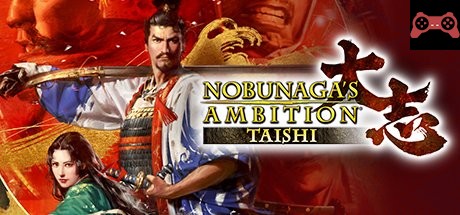 Nobunaga's Ambition: Taishi / ä¿¡é•·ã®é‡æœ›ï½¥å¤§å¿— System Requirements