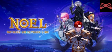 NoEL - Nothing on Elysion Line System Requirements