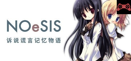 NOeSIS_诉说è°è¨€è®°å¿†ç‰©è¯ System Requirements