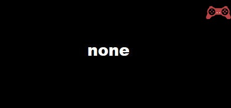 none System Requirements