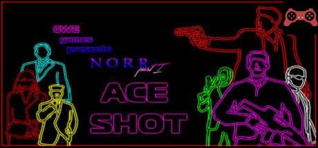 NORR part I: Ace Shot System Requirements