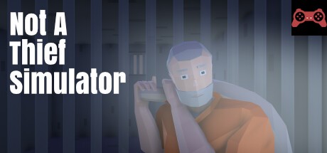 Not A Thief Simulator System Requirements