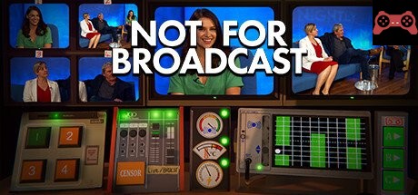 Not For Broadcast System Requirements