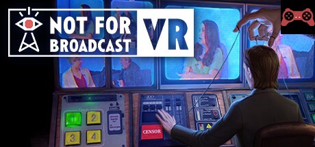 Not For Broadcast VR System Requirements