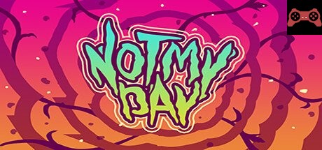 Not My Day! System Requirements