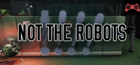 Not The Robots System Requirements