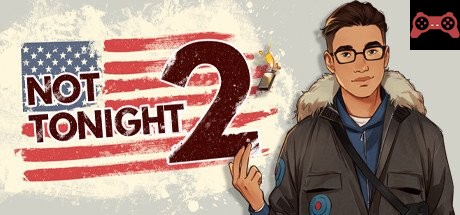 Not Tonight 2 System Requirements